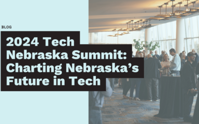 2024 Tech Nebraska Summit: Charting Nebraska’s Future in Tech