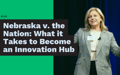 Nebraska v. The Nation: What It Takes to Become an Innovation Hub